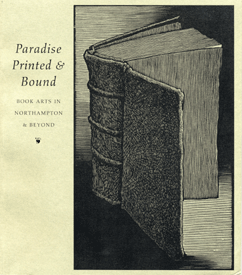 Barbara B. Blumenthal, ed., Paradise Printed & Bound: Book Arts in Northampton & Beyond